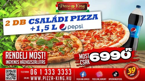 Pizza King Győr - 2 darab Családi pizza 1,5 literes Pepsivel - Szuper ajánlat - Online rendelés